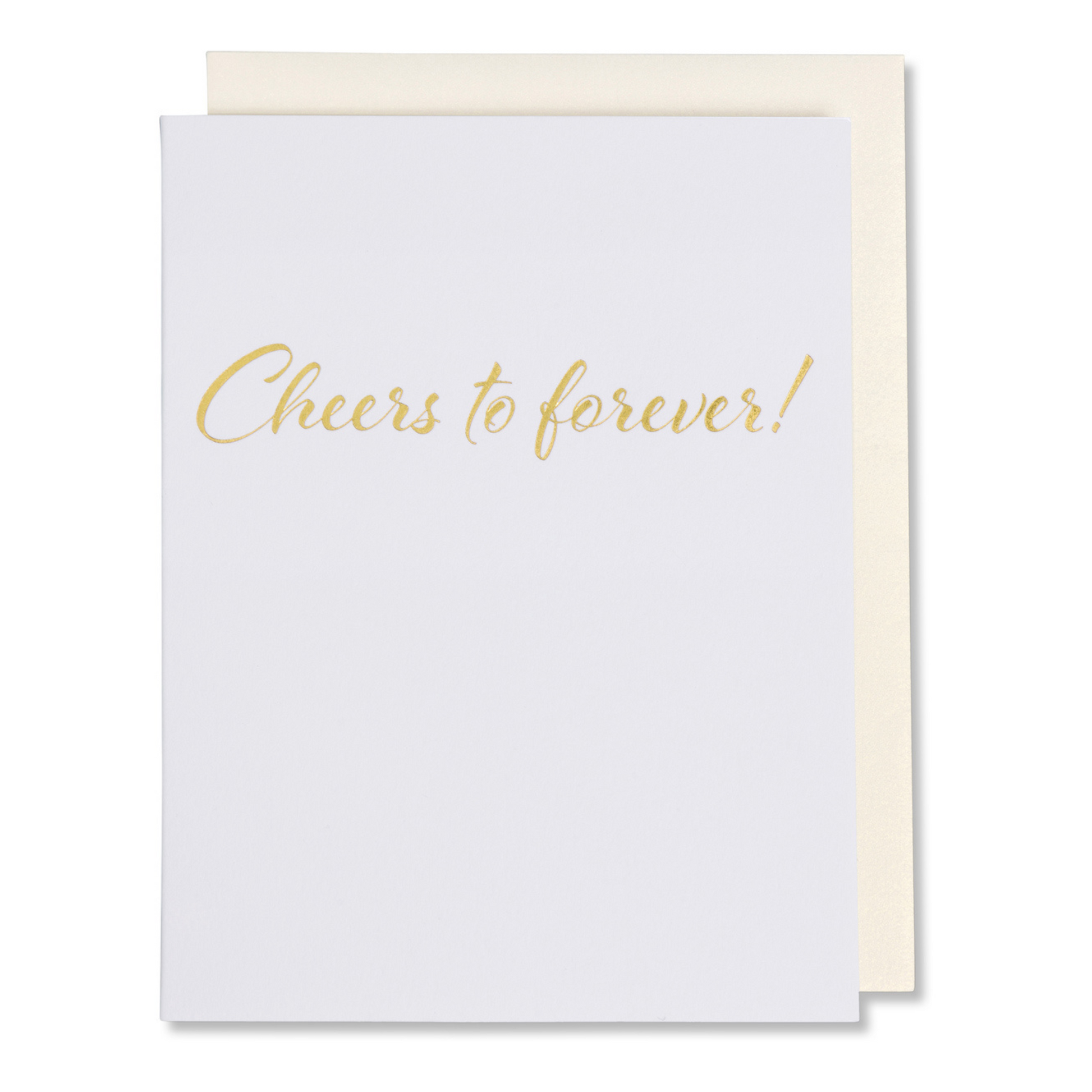 Wedding and anniversary card with gold foil on white paper, reads 'Cheers to Forever,' shown with matching envelope