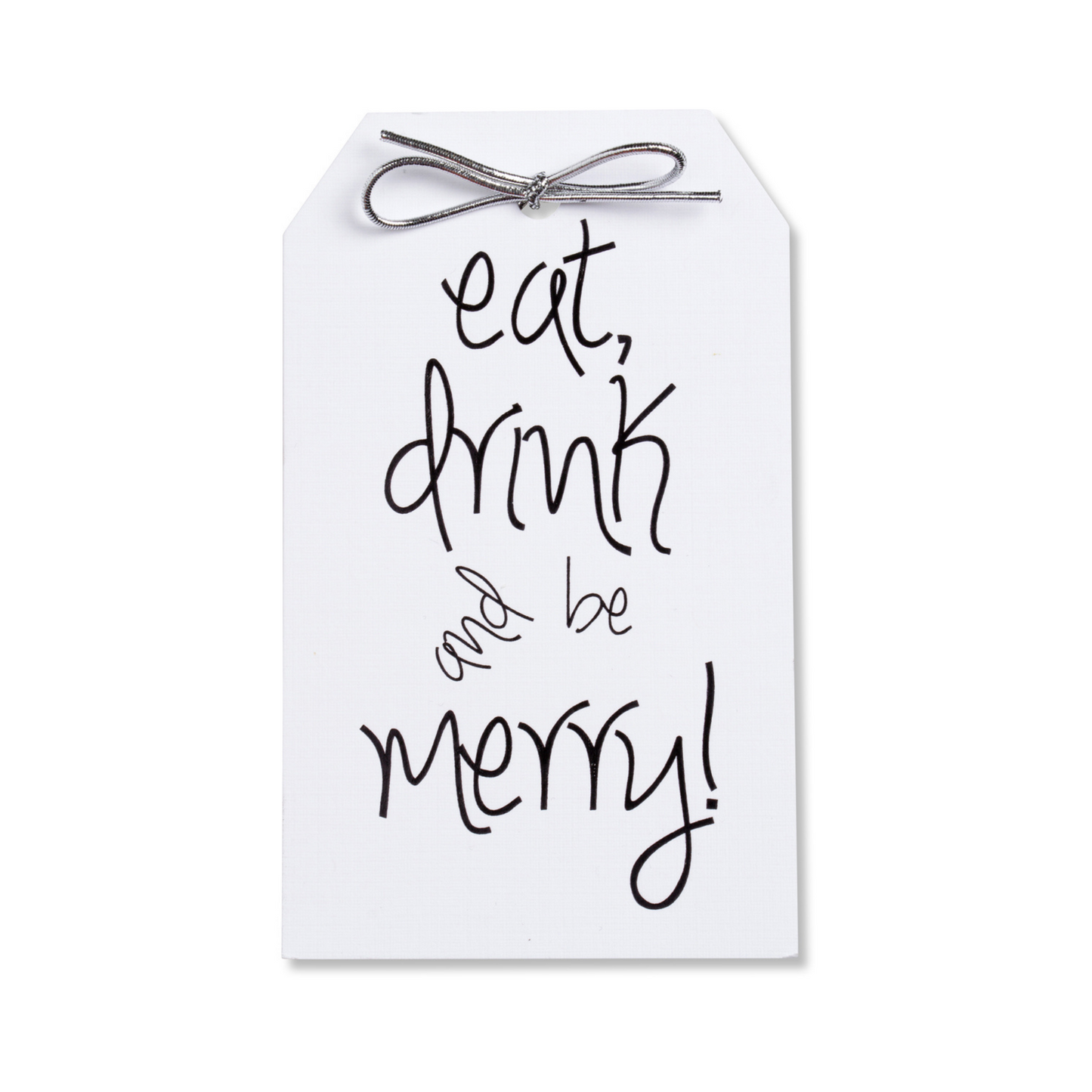 Gift Tags - Black & White Foil - Eat Drink And Be Merry - Set of 10