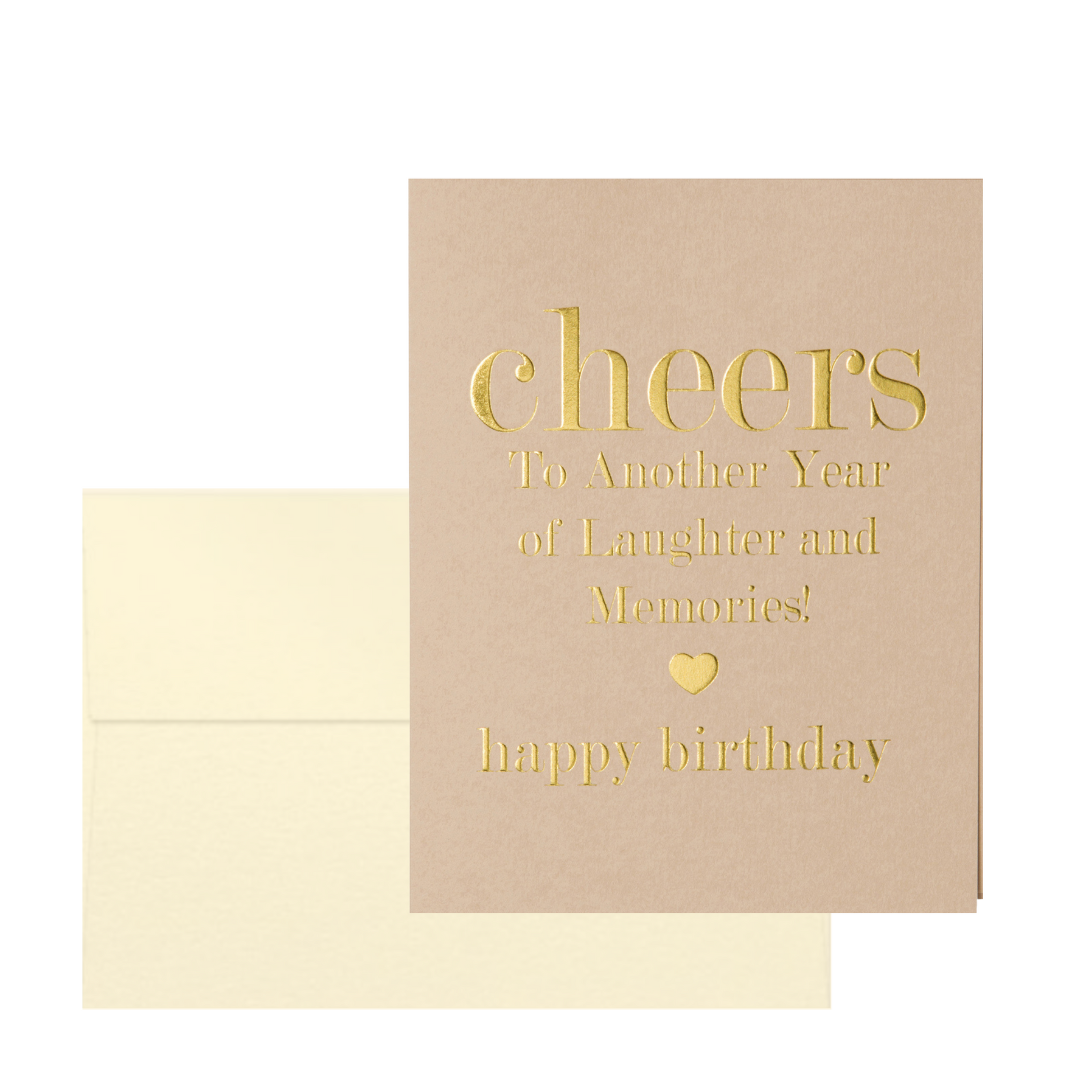 Cheers to love laughter & happily ever after  happy birthday. Gold foil embossed card with white gold metallic envelope