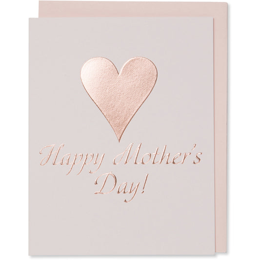 Rose Gold Foil Embossed Happy Mother's Day! Card with a big rose gold foil  heart. Light pink cotton paper with a blush envelope