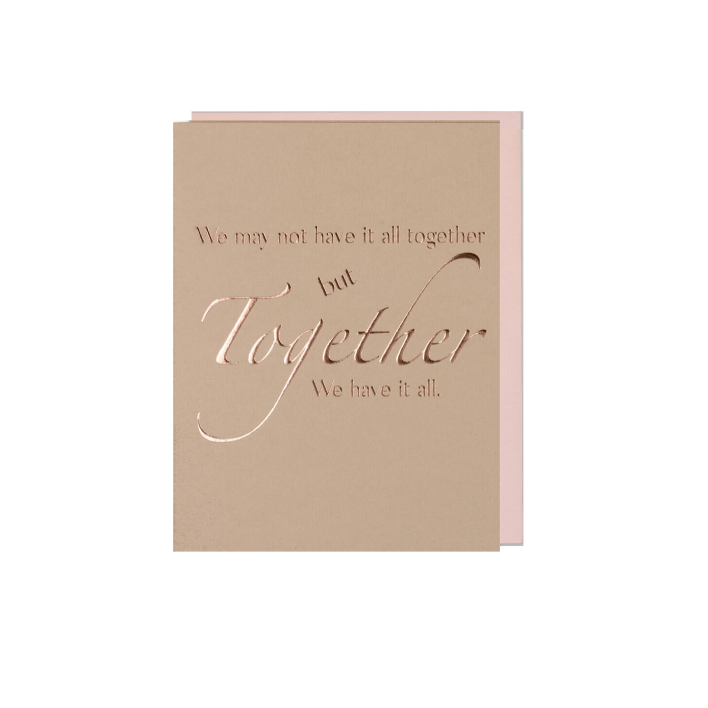 Love Card – Together We Have It All, Anniversary or Valentine’s