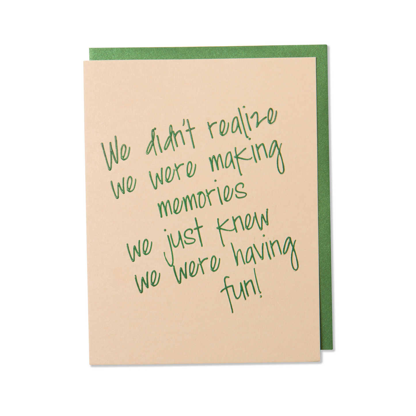 Friendship Card – Making Memories, Having Fun