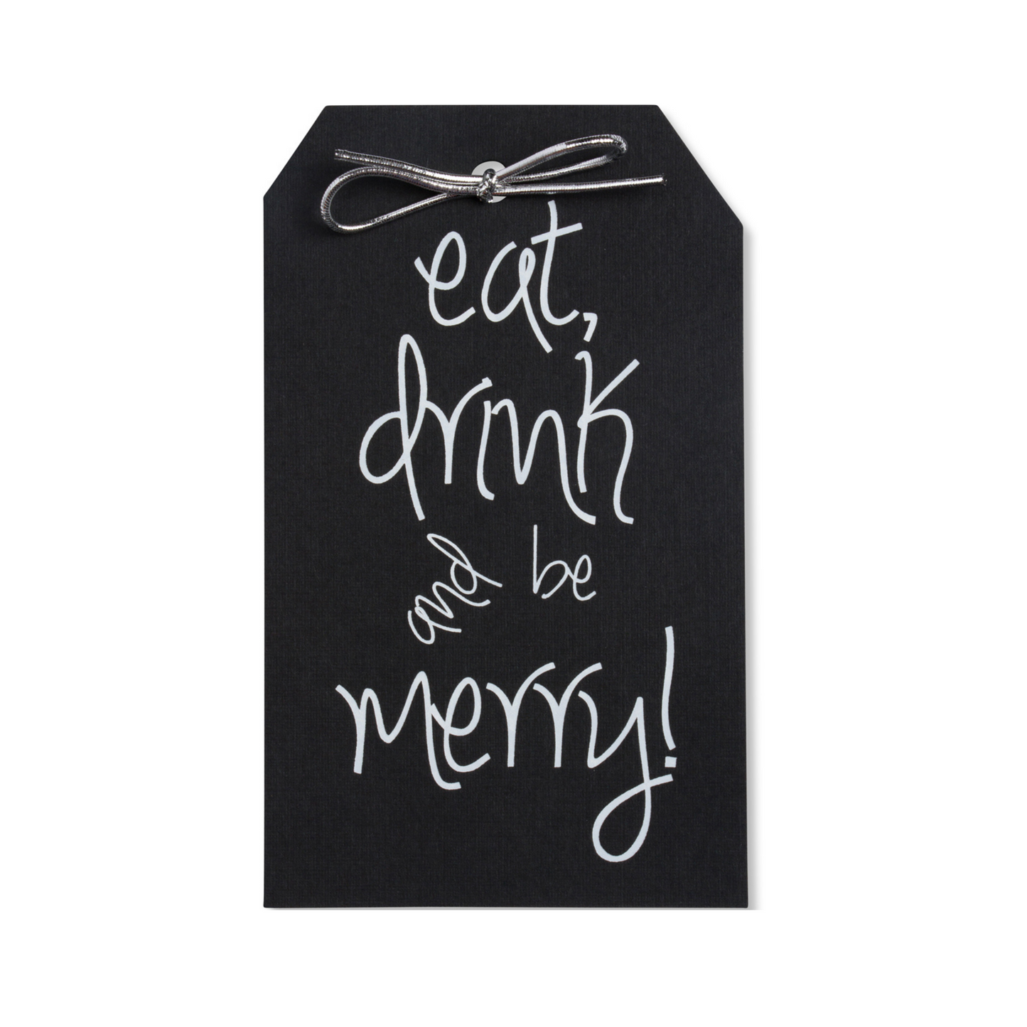 Gift Tags - Black & White Foil - Eat Drink And Be Merry - Set of 10