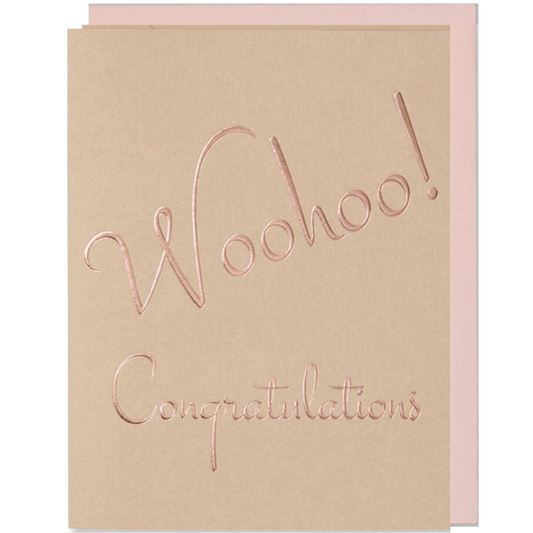 Woohoo! Congratulations Card Rose gold foil embossed on tan paper with a blush envelope