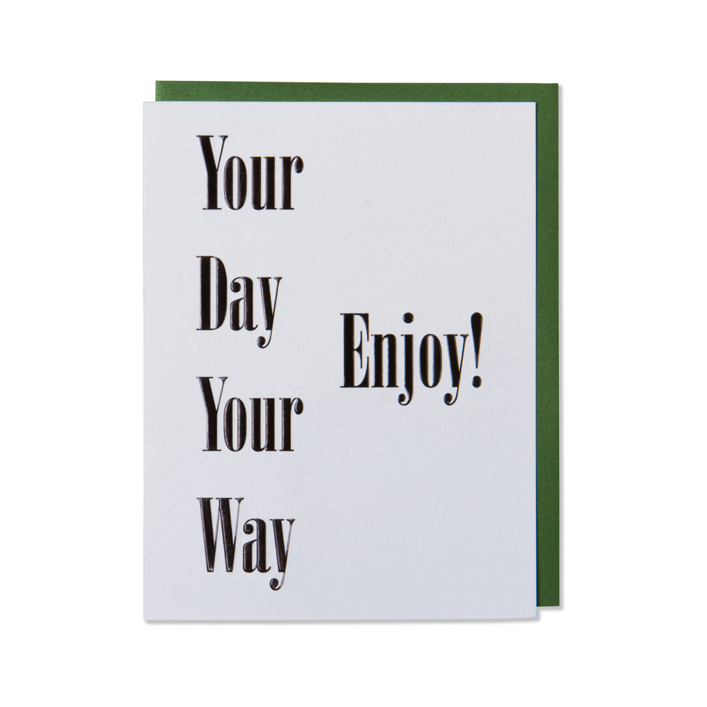 Your Day, Your Way – Black Foil Embossed Celebration Card