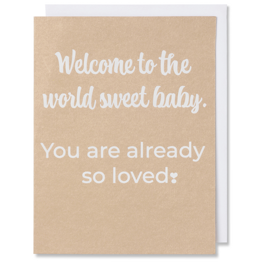 Welcome to the World Sweet Baby You Are Already So Loved Greeting Card, Baby Shower Card